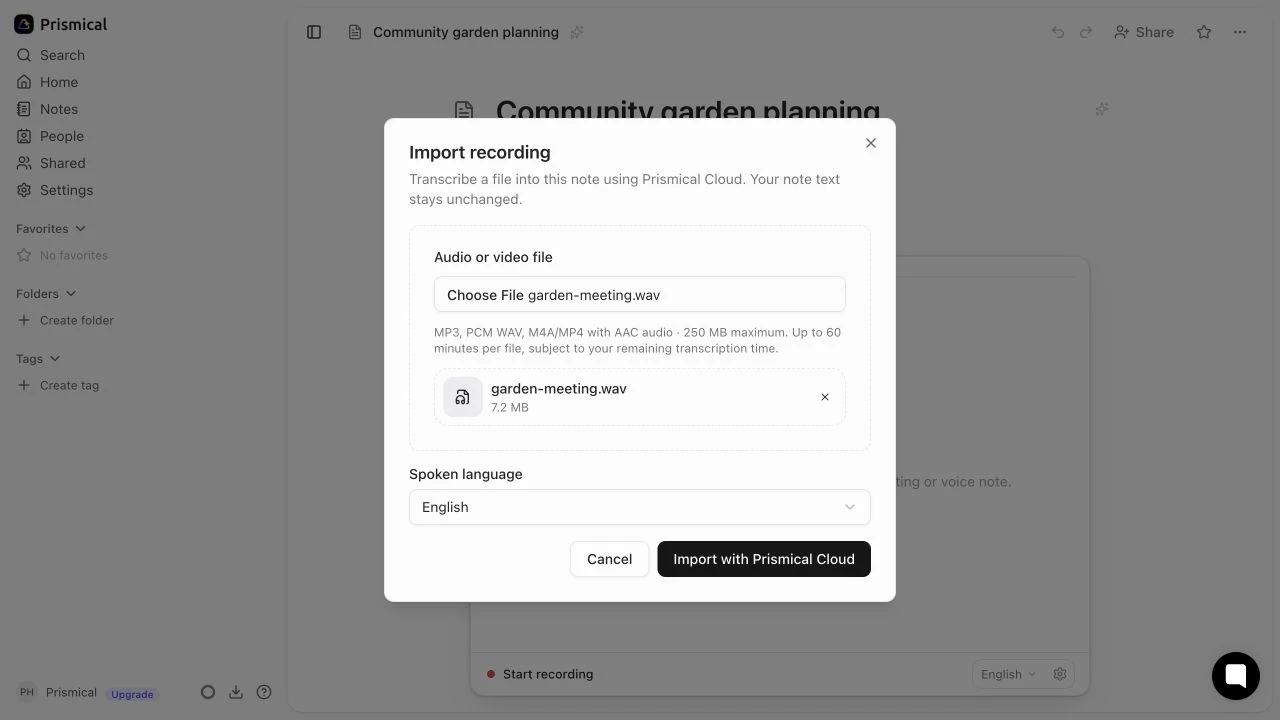 The Import recording dialog with garden-meeting.wav selected, English as the spoken language, and Import with Prismical Cloud ready.
