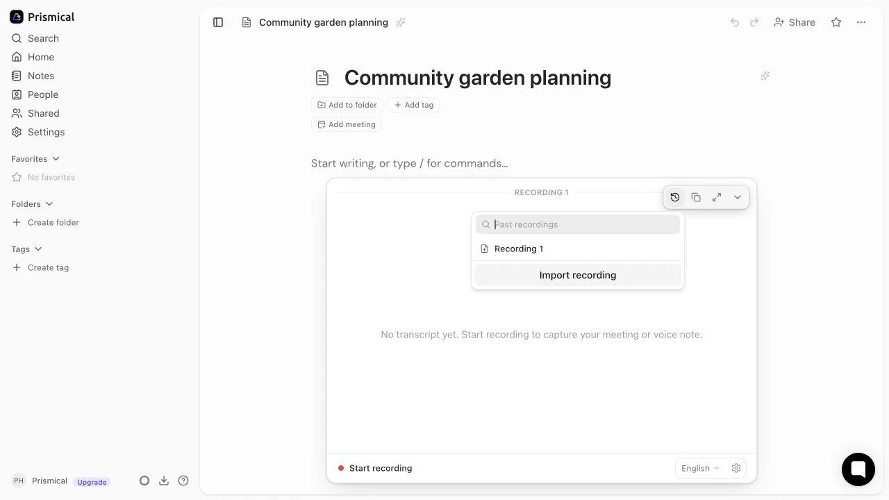 The full Prismical app with its sidebar and Community garden planning note, showing Past recordings open above the dock and Import recording at the bottom of the list.